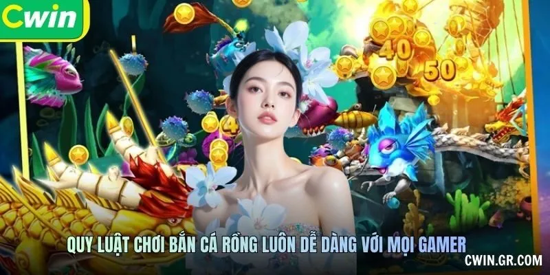 Quy luật chơi bắn cá rồng luôn dễ dàng với mọi gamer