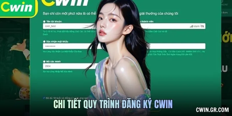 Chi tiết quy trình Đăng ký CWIN